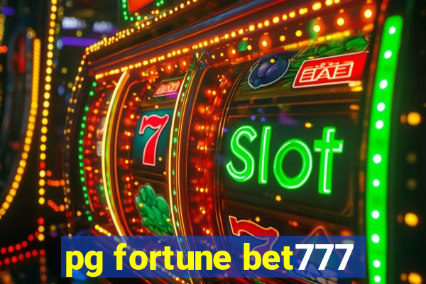 pg fortune bet777